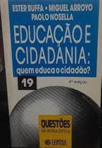 Educação e cidadania - Cortez Educação e cidadania - Cortez