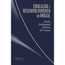 Educação e desenvolvimento no brasil - Integrare Editora Educação e desenvolvimento no brasil - Integrare Editora