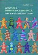 Educação e Empreendedorismo Social Um Encontro Que (Trans)forma Cidadãos 02ED - MAZZA EDICOES