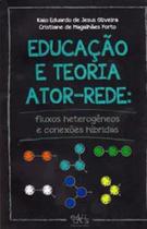 Educaçao e teoria ator-rede Educaçao e teoria ator-rede