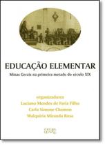 Educação Elementar: Minas Gerais na Primeira Metade do Século Xix
