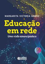 Educação Em Rede - Uma Visão Emancipadora