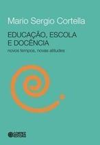 Educação, Escola e Docência