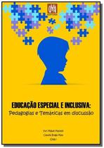 Educação Especial e Inclusiva: Pedagogias e Temáticas em discussão - CLUBE DE AUTORES