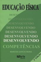 Educação Física Desenvolvendo Competências - Phorte