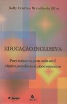 Educação Inclusiva: para Todos Ou para Cada Um Alguns Paradoxos (In)Convenientes - Escuta