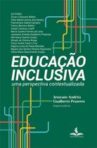 Educação Inclusiva: uma perspectiva contextualizada Educação Inclusiva: uma perspectiva contextualizada