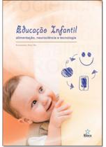 Educação Infantil - Alimentação, Neurociência E Tecnologia - Alinea