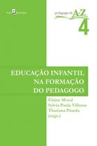 Educacao infantil na formacao do pedagogo - PACO EDITORIAL