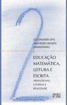 Educacao Matematica Leitura E Escrita - Armadilhas, Utopias E Realidade - 1ª - MERCADO DE LETRAS