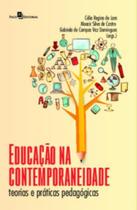 Educação na Contemporaneidade: Teorias e Práticas Pedagógicas - Paco Editorial