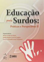 Educação para Surdos - Práticas e Perspectivas II Educação para Surdos - Práticas e Perspectivas II