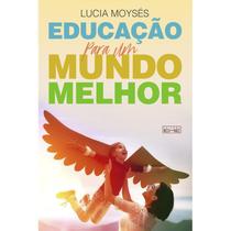 Educação para um Mundo Melhor - EME Educação para um Mundo Melhor - EME
