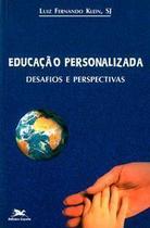 Educação Personalizada - Desafios e Perspectivas