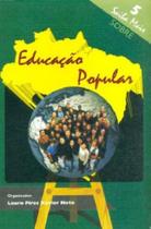 Educação Popular - Âmbito Cultural (Zamboni) Educação Popular - Âmbito Cultural (Zamboni)