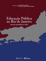 Educação pública no rio de janeiro: novas questões à vista