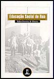 Educação Social de Rua - As Bases Políticas E Pedagógicas Para Uma Educação Popular - PENSO EDITORA