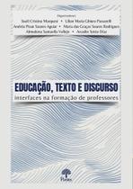 Educação, Texto e Discurso: Interfaces Na Formação De Professores - PONTES Educação, Texto e Discurso: Interfaces Na Formação De Professores - PONTES