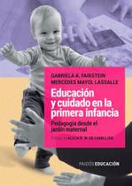 Educacion Y Cuidado En La Primera Infancia - Paidos