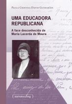 Educadora republicana, Uma - UFMG