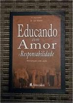 Educando com amor e responsabilidade - bolso - LEITURA