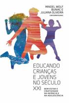 Educando crianças e jovens no século xxi