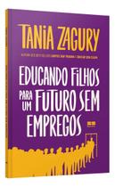 Educando Filhos Para Um Futuro Sem Empregos