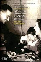 Educar na perspectiva histórico-cultural - MERCADO DE LETRAS Educar na perspectiva histórico-cultural - MERCADO DE LETRAS