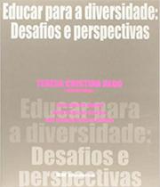Educar para A diversidade desafios e perspectivas
