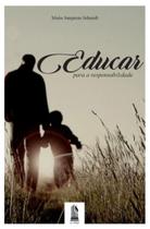 Educar para a responsabilidade