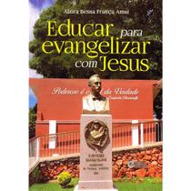 Educar para Evangelizar com Jesus