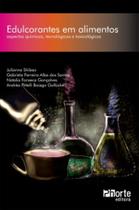 Edulcorantes Em Alimentos: Aspectos Quimicos, Tecnologicos E Toxicologicos - 1 - PHORTE EDITORA Edulcorantes Em Alimentos: Aspectos Quimicos, Tecnologicos E Toxicologicos - 1 - PHORTE EDITORA