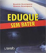 Eduque sem bater