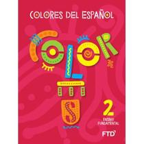 Ef1 - Colores Del Español - 2 Ano - La - FTD