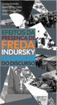 Efeitos Da Presença De Freda Indursky Na Análise Do Discurso - Mercado de Letras