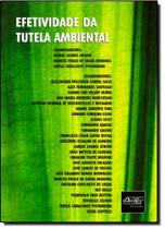 Efetividade da Tutela Ambiental - DEL REY Efetividade da Tutela Ambiental - DEL REY