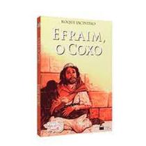 Efraim O Coxo - LUZ NO LAR