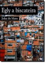 Egly, a Biscateira