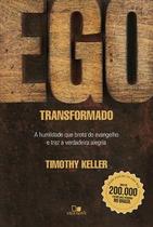 Ego transformado: Edição especial - Capa dura Ego transformado: Edição especial - Capa dura