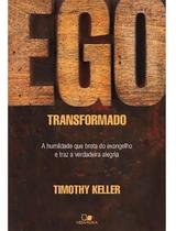 Ego Transformado Timothy Keller Envio Em 24H
