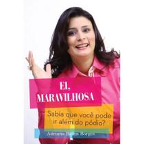 Ei, Maravilhosa Adriana Helen Borges