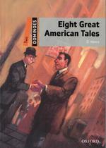 EIGHT GREAT AMERICAN TALES - 2ND ED -