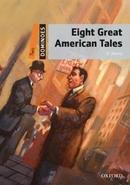 Eight Great American Tales - Dominoes - Oxford