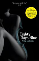Eighty Days Blue Eighty Days Blue