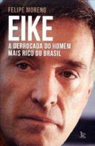 Eike - a derrocada do homem mais rico do brasil - - MATRIX Eike - a derrocada do homem mais rico do brasil - - MATRIX