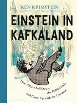 Einstein in kafkaland