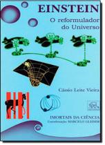 Einstein - O Reformulador Do Universo Imortais Da Ciência - Odysseus Einstein - O Reformulador Do Universo Imortais Da Ciência - Odysseus