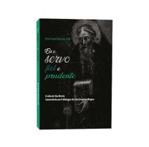 Eis o Servo Fiel e Prudente