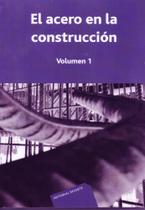 El Acero En La Construcción - 2 Vols.