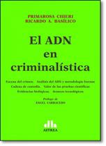El Adn En Criminalistica El Adn En Criminalistica